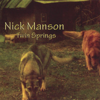 Nick Manson - Twin Springs