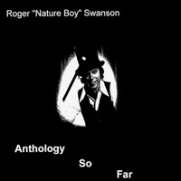 Roger - Anthology So Far