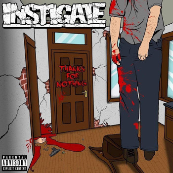 Instigate - Thanks for Nothing (Explicit)