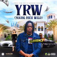 Clevience - Yrw (Young Rich Wild)