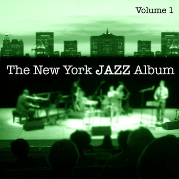BlueMusicGroup.com - The New York Jazz Album, Vol. 1