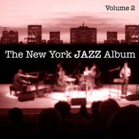 BlueMusicGroup.com - The New York Jazz Album, Vol. 2
