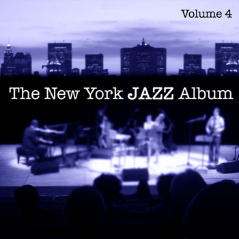 BlueMusicGroup.com - The New York Jazz Album, Vol. 4