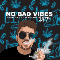 May - No Bad Vibes (Explicit)