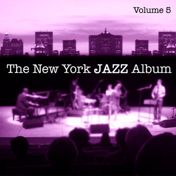 BlueMusicGroup.com - The New York Jazz Album, Vol. 5