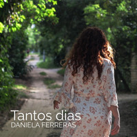 Daniela Ferreras - Tantos Dias