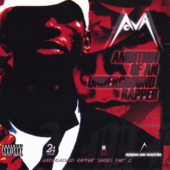 Nova - Ambition of An Underground Rapper
