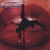 No Connection - Red Light Fever
