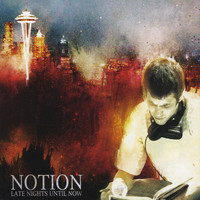 NotioN - Late Nights Until Now (Explicit)