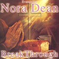 Nora Dean - Break Through