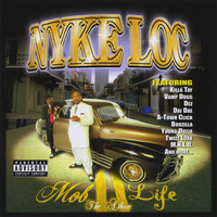 Nyke Loc - Mob Life