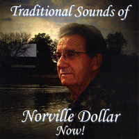Norville Dollar - Traditional Sounds of Norville Dollar Now