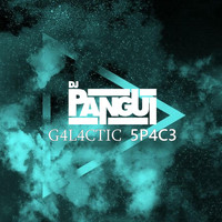 DJ Pangui - Galactic Space