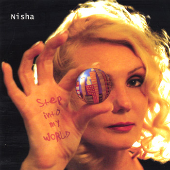 Nisha - Step Into My World
