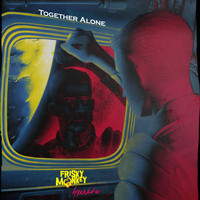 Frisky Monkey - Together Alone (feat. Seersha)