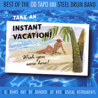 Od Tapo Imi - Best Of The Od Tapo Imi Steel Drum Band