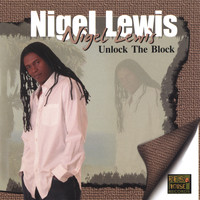 Nigel Lewis - Unlock The Block
