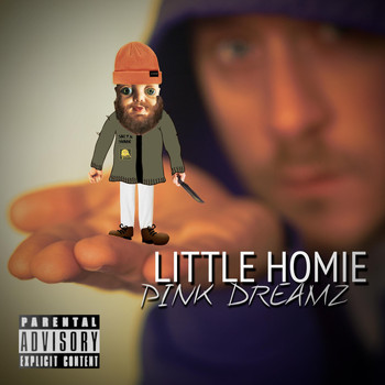 Pink Dreamz - Little Homie (Explicit)