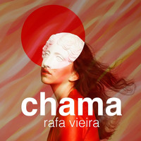 Rafa Vieira - Chama