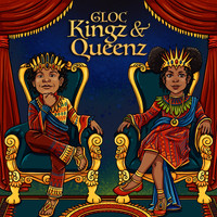 Gloc - Kingz & Queenz (Explicit)
