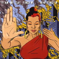 Ninefinger - Year of the Finger