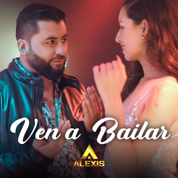 Alexis - Ven a Bailar