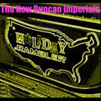 New Duncan Imperials - Holiday Rambler - Single