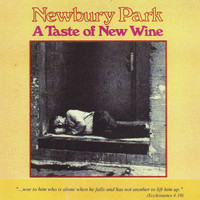 Newbury Park - A Taste Of New Wine