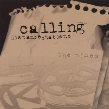 The Nines - Calling Distance Stations