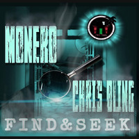 Monero - Find and Seek (feat. Chris Bling) (Explicit)