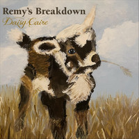 Daisy Caire - Remy's Breakdown