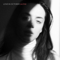 Love in October - Alone