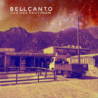 Bellcanto - Čas Hrá Proti Nám
