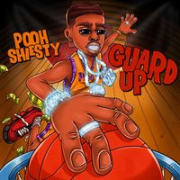 Pooh Shiesty - Guard Up