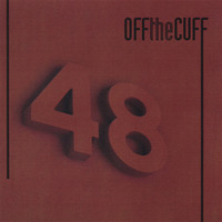 Off The Cuff - 48