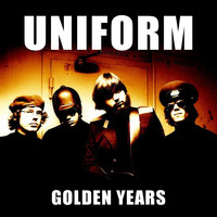 Uniform - Golden Years