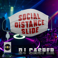 DJ Casper - Social Distance Slide