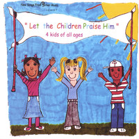 Tim Parker - Let The Children Praise Him