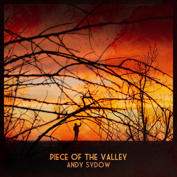 Andy Sydow - Piece of the Valley