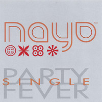 NAYO - Party Fever [Maxi Single]