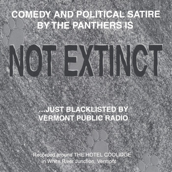 Panthers - NOT EXTINCT...Just Blacklisted By Vermont Public Radio
