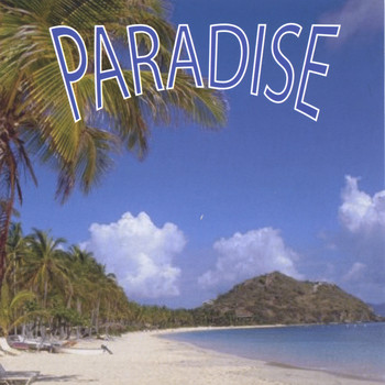 Paradise - Paradise