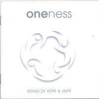 oneNess - Songs of Hope & Unity
