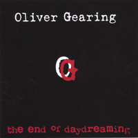 Oliver Gearing - The End of Daydreaming