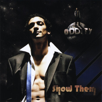 Oddity - Show Them