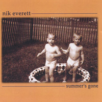 Nik Everett - Summer's Gone