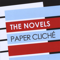 The Novels - Paper Cliché