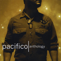 Pacifico - Anthology