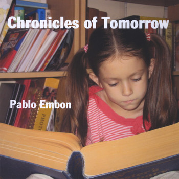 Pablo Embon - Chronicles Of Tomorrow