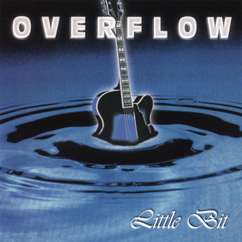 Overflow - Little Bit